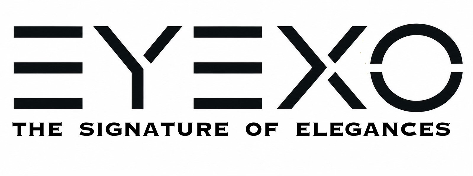EYEXO — The Signature of Elegance